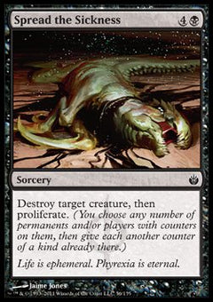 Spread the Sickness - Mirrodin Besieged (Common) [MBS-56]