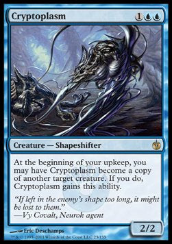 Cryptoplasm⁣ - Mirrodin Besieged⁣ (Rare)⁣ [23]