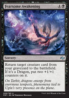 Fearsome Awakening⁣ - Fate Reforged⁣ (Uncommon)⁣ [69]