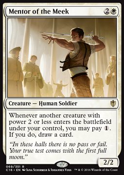 Mentor of the Meek⁣ - Commander 2016⁣ (Rare)⁣ [69]