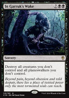In Garruk's Wake⁣ - Commander 2016⁣ (Rare)⁣ [113]