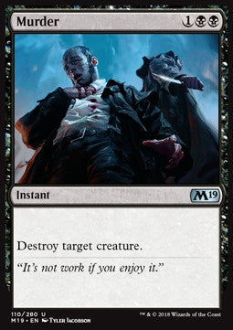 Murder⁣ - Core 2019⁣ (Uncommon)⁣ [110]