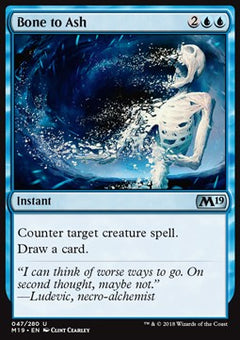Bone to Ash⁣ - Core 2019⁣ (Uncommon)⁣ [47]
