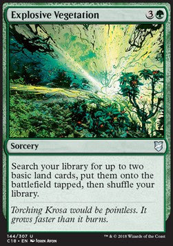 Explosive Vegetation⁣ - Commander 2018⁣ (Uncommon)⁣ [144]