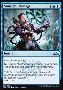 Sinister Sabotage⁣ - Guilds of Ravnica⁣ (Uncommon)⁣ [54]