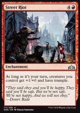 Street Riot⁣ - Guilds of Ravnica⁣ (Uncommon)⁣ [117]