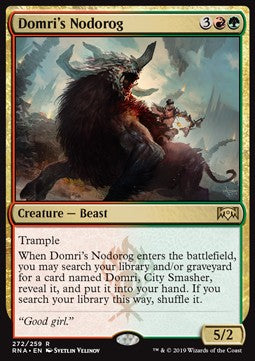 Domri's Nodorog⁣ - Ravnica Allegiance: Extras⁣ (Rare)⁣ [272]
