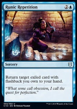 Runic Repetition⁣ - Commander 2019⁣ (Uncommon)⁣ [94]