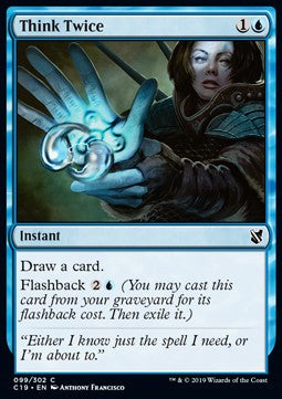 Think Twice⁣ - Commander 2019⁣ (Common)⁣ [99]