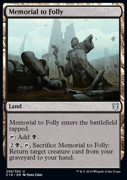 Memorial to Folly⁣ - Commander 2019⁣ (Uncommon)⁣ [259]