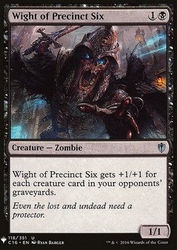 Wight of Precinct Six⁣ - Mystery Booster⁣ (Uncommon)⁣ [118]