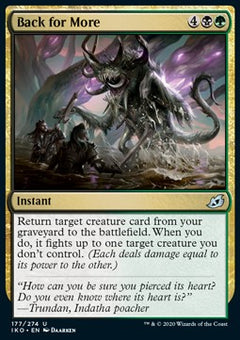 Back for More⁣ - Ikoria: Lair of Behemoths⁣ (Uncommon)⁣ [177]