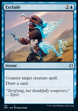 Exclude⁣ - Jumpstart⁣ (Uncommon)⁣ [152]