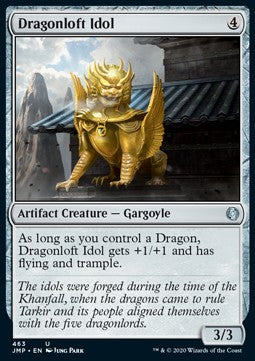 Dragonloft Idol⁣ - Jumpstart⁣ (Uncommon)⁣ [463]