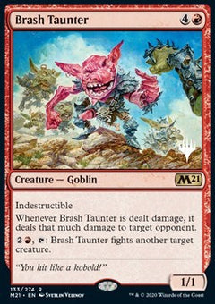 Brash Taunter (V.1)