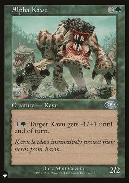 Alpha Kavu⁣ - The List⁣ (Uncommon)⁣ [77]