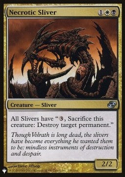 Necrotic Sliver⁣ - The List⁣ (Uncommon)⁣ [159]
