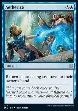 Aetherize⁣ - Commander: Zendikar Rising⁣ (Uncommon)⁣ [23]
