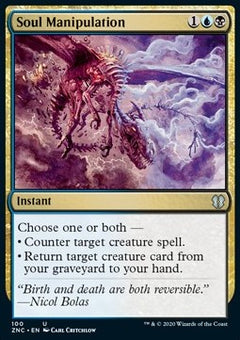 Soul Manipulation⁣ - Commander: Zendikar Rising⁣ (Uncommon)⁣ [100]