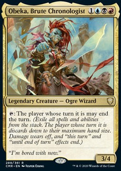 Obeka, Brute Chronologist⁣ - Commander Legends⁣ (Rare)⁣ [289]