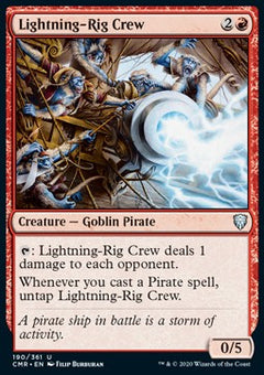 Lightning-Rig Crew⁣ - Commander Legends⁣ (Uncommon)⁣ [190]