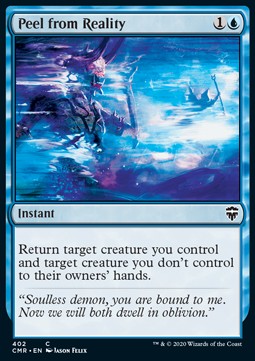 Peel from Reality⁣ - Commander Legends: Extras⁣ (Common)⁣ [402]