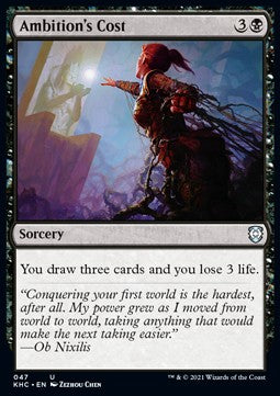 Ambition's Cost⁣ - Commander: Kaldheim⁣ (Uncommon)⁣ [47]