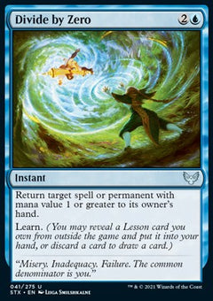 Divide by Zero⁣ - Strixhaven: School of Mages⁣ (Uncommon)⁣ [41]