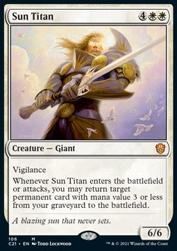 Sun Titan⁣ - Commander: Strixhaven⁣ (Mythic)⁣ [106]