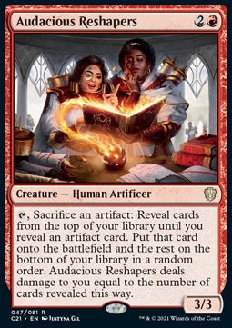 Audacious Reshapers⁣ - Commander: Strixhaven⁣ (Rare)⁣ [47]