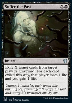 Suffer the Past⁣ - Commander: Strixhaven⁣ (Uncommon)⁣ [155]
