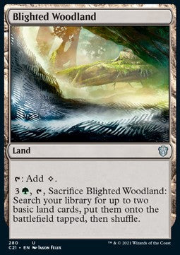 Blighted Woodland⁣ - Commander: Strixhaven⁣ (Uncommon)⁣ [280]