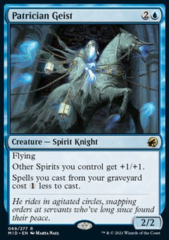 Patrician Geist⁣ - Innistrad: Midnight Hunt⁣ (Rare)⁣ [69]