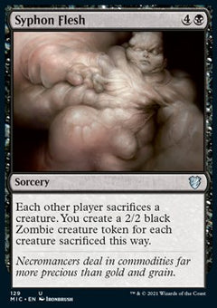 Syphon Flesh⁣ - Commander: Innistrad: Midnight Hunt⁣ (Uncommon)⁣ [129]