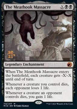The Meathook Massacre (V.1)⁣ - Innistrad: Midnight Hunt: Promos⁣ (Mythic)⁣ [112]