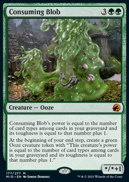 Consuming Blob (V.1)⁣ - Innistrad: Midnight Hunt: Promos⁣ (Mythic)⁣ [177]