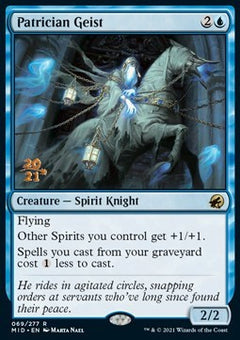 Patrician Geist (V.1)⁣ - Innistrad: Midnight Hunt: Promos⁣ (Rare)⁣ [69]