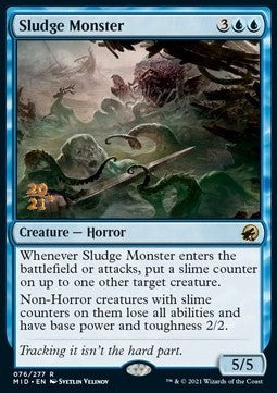 Sludge Monster (V.1)⁣ - Innistrad: Midnight Hunt: Promos⁣ (Rare)⁣ [76]