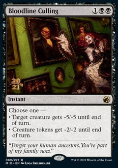 Bloodline Culling (V.1)⁣ - Innistrad: Midnight Hunt: Promos⁣ (Rare)⁣ [89]