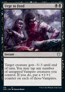 Urge to Feed⁣ - Commander: Innistrad: Crimson Vow⁣ (Uncommon)⁣ [139]