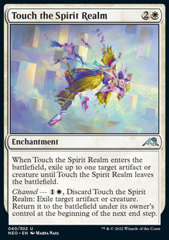 Touch the Spirit Realm⁣ - Kamigawa: Neon Dynasty⁣ (Uncommon)⁣ [40]