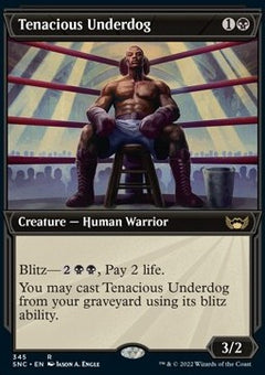 Tenacious Underdog (V.1)⁣ - Streets of New Capenna: Extras⁣ (Rare)⁣ [345]