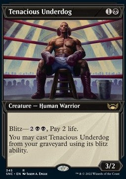 Tenacious Underdog (V.1)⁣ - Streets of New Capenna: Extras⁣ (Rare)⁣ [345]