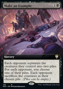 Make an Example⁣ - Commander: Streets of New Capenna: Extras⁣ (Rare)⁣ [138]