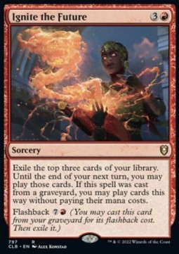 Ignite the Future⁣ - Commander Legends: Battle for Baldur's Gate: Extras⁣ (Rare)⁣ [797]