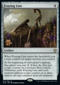 Fraying Line⁣ - Commander Legends: Battle for Baldur's Gate: Promos⁣ (Rare)⁣ [314]