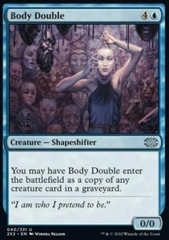 Body Double⁣ - Double Masters 2022⁣ (Uncommon)⁣ [40]