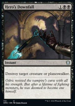 Hero's Downfall⁣ - Commander: Dominaria United⁣ (Uncommon)⁣ [112]