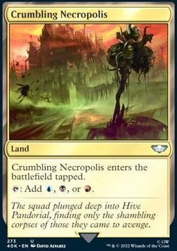 Crumbling Necropolis⁣ - Universes Beyond: Warhammer 40,000⁣ (Uncommon)⁣ [273]