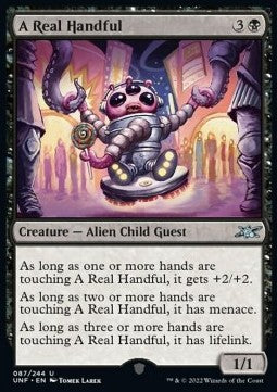A Real Handful⁣ - Unfinity⁣ (Uncommon)⁣ [87]